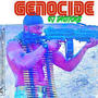 GENOCIDE (Explicit)