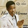 Hey Momma (Explicit)