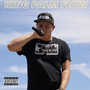 King Palm Flow (Remastered) [Explicit]