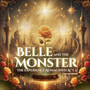 Belle and the Monster the Experience Reimagined Act 4