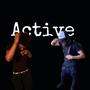 Active (feat. D90gliizy) [Explicit]