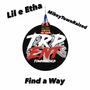 Find a Way (feat. Mikey Baby) [Explicit]