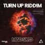 Turn Up Riddim