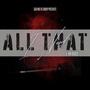 All That I Need (feat. HN RXDEO) [Explicit]