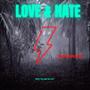 Love & Hate (Explicit)
