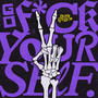 Go **** yourself (Explicit)