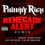 Renegade Alert Remix (feat. J-Diggs, Messy Marv, Mitchy Slick & Kurt Diggler) - Single