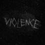 Violence