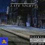 LATE NIGHT (Explicit)