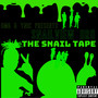 The Snail Tape (Explicit)