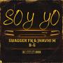 SOY YO (feat. JHAVHI M & B-G)