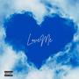 LoveMe (Explicit)