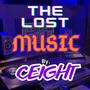 The Lost Music By. Ceight (Explicit)