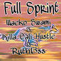 Full Sprint (feat. Waeko Swami & Ruthl3ss) [Explicit]