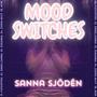 MOOD SWITCHES (Explicit)