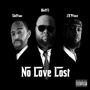 No Love Lost (feat. J.R Prince & Smiffson) [Explicit]