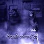 People Come & Go (feat. Jorra$t) [Explicit]