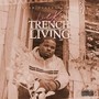 Trench Living (Explicit)