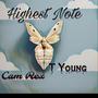 Highest Note (feat. CamRex) [Explicit]