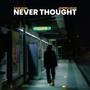 Never Thought (feat. Jasper Lucas)