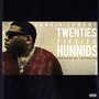 Twenties, Fifties, Hunnids (Explicit)