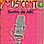 Musicanto Sonho do ABC (Ao Vivo)