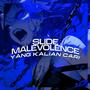 SLIDE MALEVOLENCE SEQUENCIA YANG KALIAN CARI (feat. DJ BRZ 013, Slowzz & Phontizzie) [Remix]