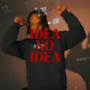 No Idea (feat. Wise G The Enterprise) [Explicit]
