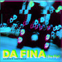 Da Fina (Da Dip) (Radio)