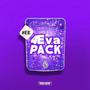 #4EvaPack : Da Re-Up (Explicit)