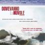 Dove Vanno Le Nuvole (Original Motion Picture Soundtrack)