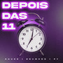 Depois das 11 (Explicit)