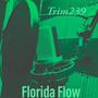 Florida Flow (Explicit)