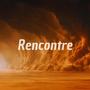 Rencontre