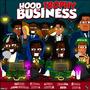 Hood Trophy Business (Explicit)