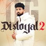 Disloyal 2 (Explicit)