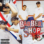 Barber Shop (Explicit)