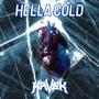 Hella Cold (Explicit)