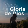 Verás la Gloria