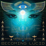 Becoming Lucid