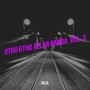 Utho Utho Allar Banda, Vol. 3