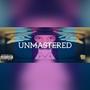 I Am Not A Rapper... Unmastered (Explicit)