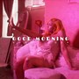 Good Morning (Explicit)