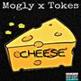 Cheese (feat. Tokes) [Explicit]