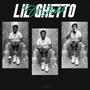 Lil Ghetto (Explicit)