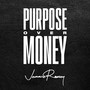 Purpose over Money