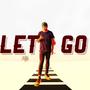 LET GO