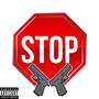 Stop (feat. Ebespazzin) [Explicit]