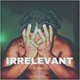 Irrelevant (Explicit)