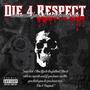 Die 4 Respect (feat. 1Hunnidproof Uso) [Explicit]